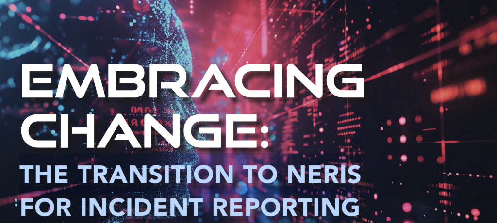The Transition of NERIS for Incident Reporting 